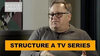 How to structure a TV Series - William Rabkin