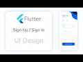 Flutter SignUp SignIn UI Design Speed Code