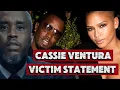 CASSIE POWERFUL VICTIM STATEMENT AGAINST DIDDY