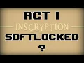 inscryption soft lock on switch Warning