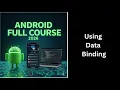 268 Using Data Binding in Android Android Jetpack Data Binding Tutorial