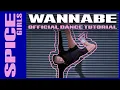 Download Lagu Spice Girls - Wannabe (Official Dance Tutorial)