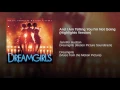 And I Am Telling You I'm Not Going (Highlights Version) - Jennifer Hudson