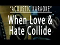 Download Lagu When love and hate collide - Def Leppard (Acoustic karaoke)