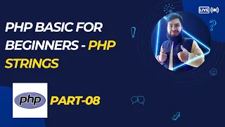 PHP Strings Tutorial Learn String Functions in PHP Bangla Tutorial Part 08