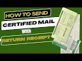 How to Send a letter Certified Mail with Return Receipt