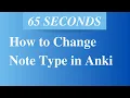 How to Change Note Type in Anki