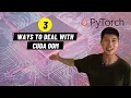 Fix CUDA Out of Memory OOM in PyTorch No GPU Upgrades