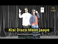 Lagu Kisi Disco Mein Jaaye | Bade Miyan Chote Miyan | Wedding Dance | Saloni Khandelwal choreography