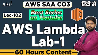 AWS Lambda Lab 1 LAST LECTURE 102 Setting up S3 Trigger with Lambda and DynamoDB