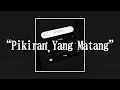 Download Lagu Perunggu - Pikiran Yang Matang (Official Lyric Video)