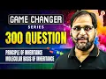 PRINCIPLE OF INHERITANCE AND MOLECULAR BASIS OF INHERITANCE 300 QUESTIONS BOTANY BY TARUN SIR