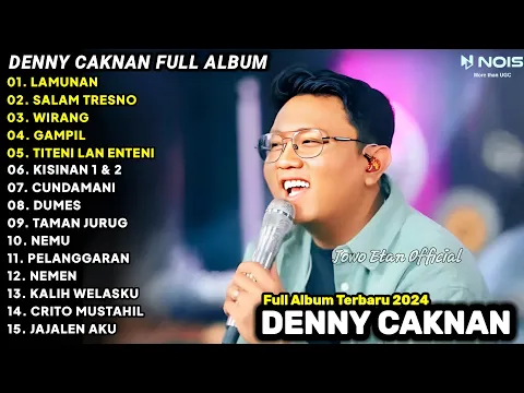 Download MP3 DENNY CAKNAN - LAMUNAN | FULL ALBUM TERBARU 2024 | LAGU JAWA TERBARU