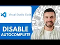 NEW How To Disable AutoComplete In Visual Studio Code - 2025 Quick Easy