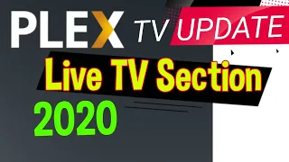 Plex TV Update - Enjoy Live TV for Free