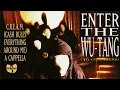 C.R.E.A.M. (Cash Rules Everything Around Me) (A Cappella - Official Audio)