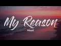 Maoli ~ My Reason ( Lyrics Video )