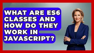 What Are ES6 Classes and How Do They Work in JavaScript JavaScript Toolkit News