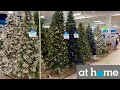 AT HOME CHRISTMAS DECORATIONS CHRISTMAS TREES ORNAMENTS SHOP WITH ME SHOPPING STORE WALK THROUGH