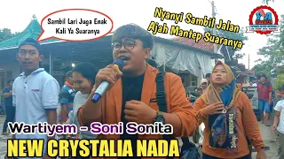 Download Meski Sambil Jalan Tapi Suara Tetep Mantap Joss❗Wartiyem - New Cristalia Nada - Voc Soni Sonita MP3