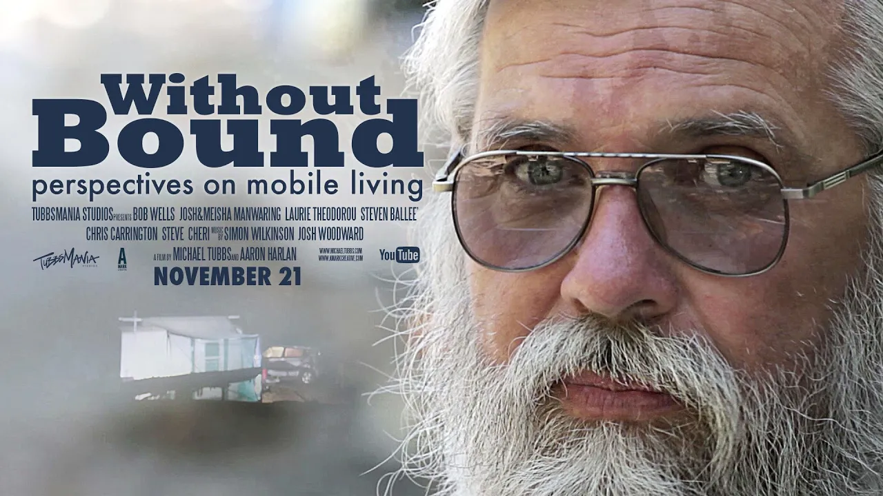 Without Bound - Perspectives on Mobile Living (Documentary)