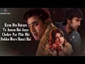 Bewafa Tu (LYRICS) - Yaariyan 2 | Jubin Nautiyal | Divya,Yash,Meezaan,Pearl | Rahim S, Manan B
