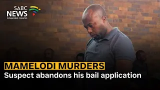 mamelodi murders suspect abandons his bail application