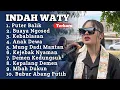 Download Lagu PUTER BALIK INDAH WATY FULL ALBUM TERBARU 2025 ‼️ Buaya ngosed - anak dewa indah WATY 2025