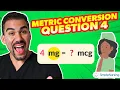 Intro to Metric Conversions - for Nursing Students Practice Question