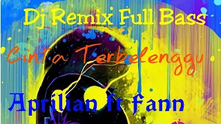 Download DJ Remix Full Bass# Cinta Terbelenggu# APRILIAN ft Fan# MP3