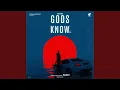 Lagu Gods Know