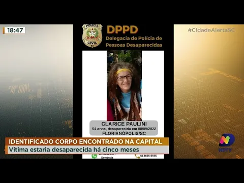 Identificado corpo encontrado em Florianópolis, vítima estaria desaparecida há cinco meses