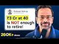 Download Lagu You can NOT retire with ₹3 Cr corpus!| Retirement Planning |Ft. Dr. Pattu, IIT Madras |FIRE Movement