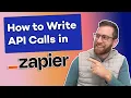How to Write API Calls in Zapier Webhooks by Zapier and API Requests