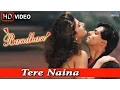 Download Lagu Tere Naina (HD) Full Video Song | Bandhan | Salman Khan, Rambha |