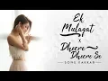 Download Lagu Ek Mulaqat x Dheere Dheere Se | Sonu Kakkar