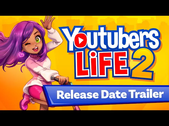YOUTUBERS LIFE 2 | RELEASE DATE TRAILER