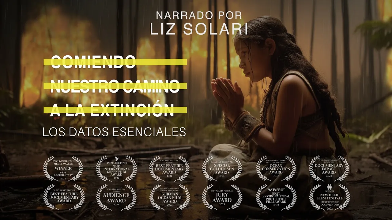 COMIENDO NUESTRO CAMINO A LA EXTINCIÓN - Los Datos Essentiales | Liz Solari