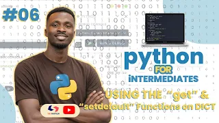 Python for Intermediates 2026 - Using get and setdefault on a Dictionary