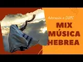 Download Lagu Mix Música HEBREA / ADORACION A DIOS