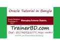 Oracle Database Tutorial In Bangla-W1-07-Managing Schema Objects