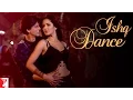 Download Lagu Ishq Dance | Jab Tak Hai Jaan | Shah Rukh Khan | Katrina Kaif | A. R. Rahman