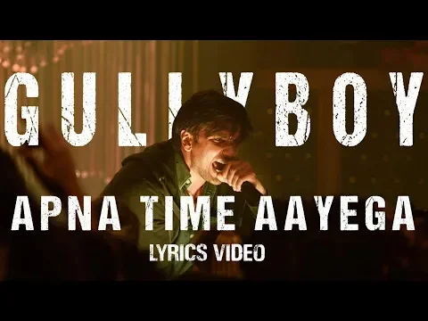 Download MP3 APNA TIME AAYEGA Full Audio – Gully Boy | Ranveer Singh