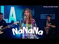 Download Lagu NANANA - NABILA MAHARANI WITH NM BOYS (OFFICIAL LIVE MUSIC VIDEOS)