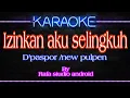 Download Lagu D'paspor /new pulpen izinkan aku selingkuh Karaoke tanpa vokal cover fl studio mobile