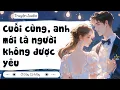 Download Lagu [ Truyện Audio ] Cuối cùng, anh mới là người không được yêu | Ở Đây Có Mây