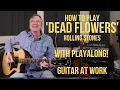 Download Lagu How to play 'Dead Flowers' by The Rolling Stones
