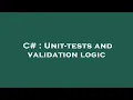 C Unit-tests and validation logic