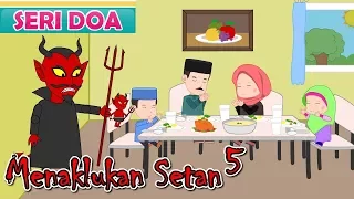 menaklukan setan seri 5 doa sebelum makan seri menaklukan setan jamallaeli