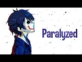 Download Lagu Nightcore - Paralyzed (Lyrics)